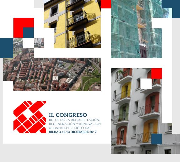 Bilbao acoge el II Congreso “RETOS DE LA REHABILITACIÓN, REGENERACIÓN Y RENOVACIÓN URBANA EN EL SIGLO XXI”